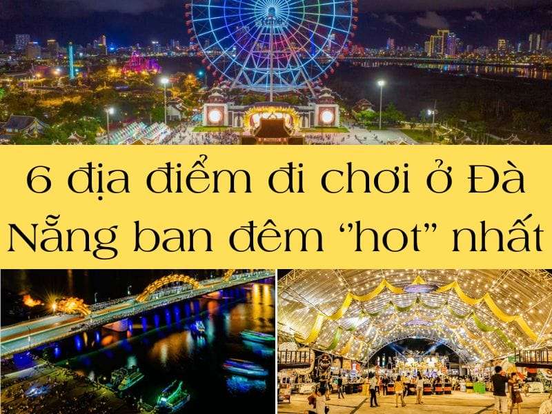 địa điểm đi chơi ở Đà Nẵng ban đêm