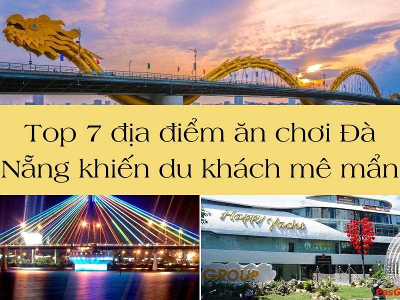 địa điểm ăn chơi Đà Nẵng