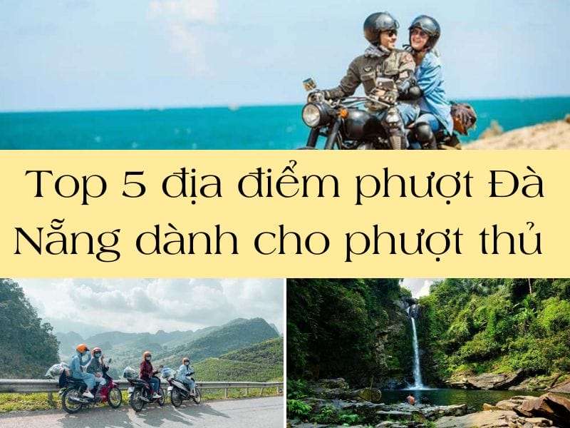 địa điểm phượt Đà Nẵng