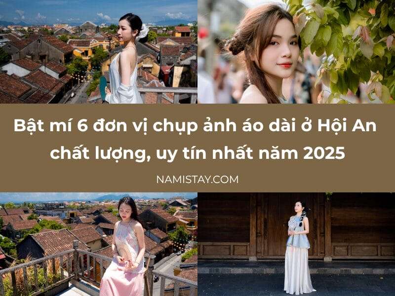 6 đơn vị chụp ảnh áo dài ở Hội An
