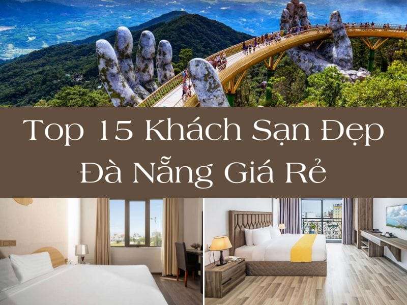 Khách Sạn Đẹp Đà Nẵng Giá Rẻ